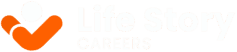 Logo for Life Story Careers featuring a stylized orange and white abstract figure logo to the left of the bold white Life Story CAREERS text on a black background.